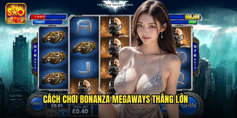 Bonanza Megaways Sao79 - Mỏ Vàng Với Hàng Triệu Cách Thắng 3 Cách chơi Bonanza Megaways thắng lớn